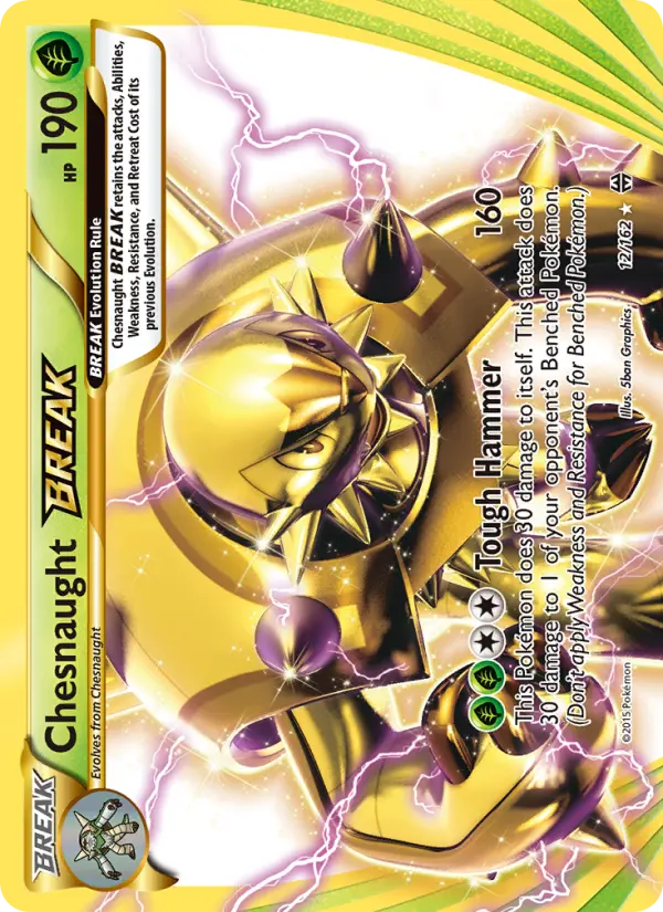 Chesnaught BREAK — BREAKthrough card #12