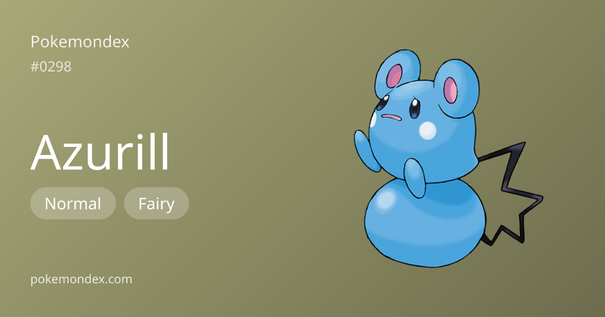 Azurill Pokédex: stats, moves, evolution & locations | Pokemondex