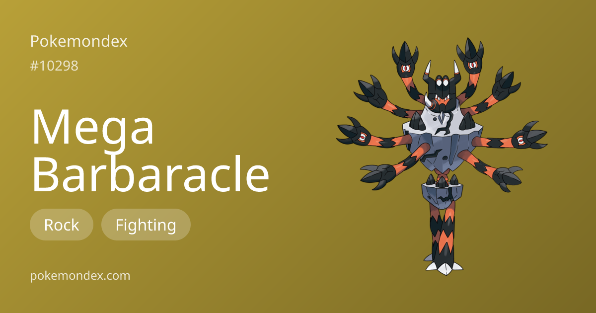 Barbaracle-mega Pokédex: stats, moves, evolution & locations | Pokemondex