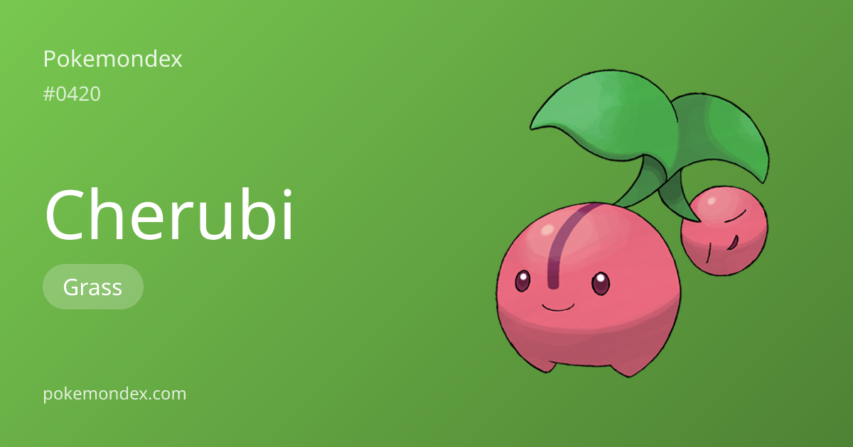 Cherubi (#420) — Competitive Guide & Full Pokédex Profile | Pokemondex
