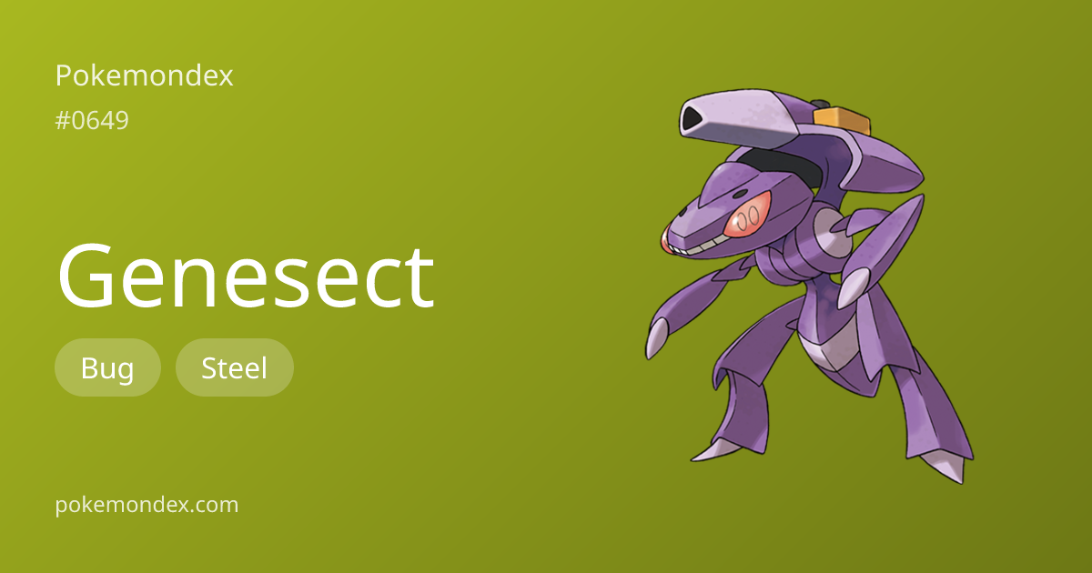 Genesect Pokédex: stats, moves, evolution & locations | Pokemondex
