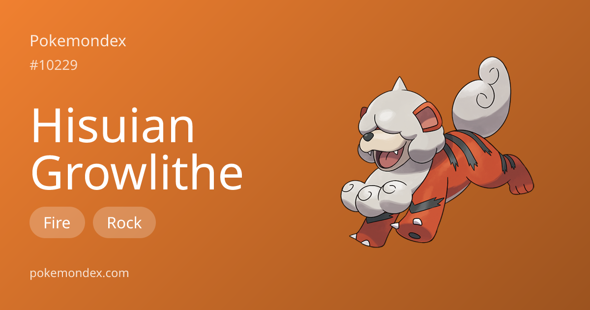 Growlithe-hisui (fire/rock-type) — Stats, Weaknesses & Where to Find ...
