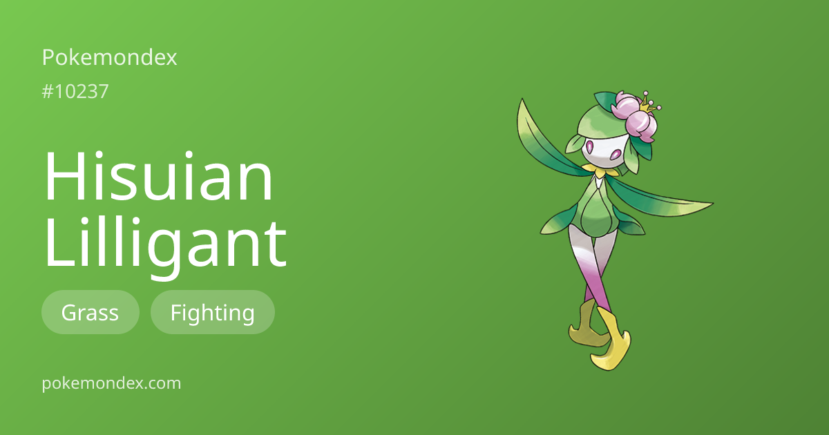 Lilligant-hisui Pokédex: stats, moves, evolution & locations | Pokemondex