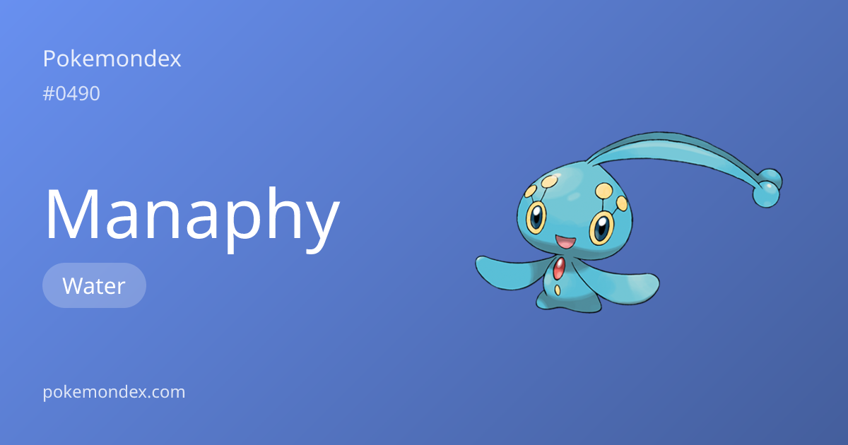 Manaphy (#490) — Competitive Guide & Full Pokédex Profile | Pokemondex