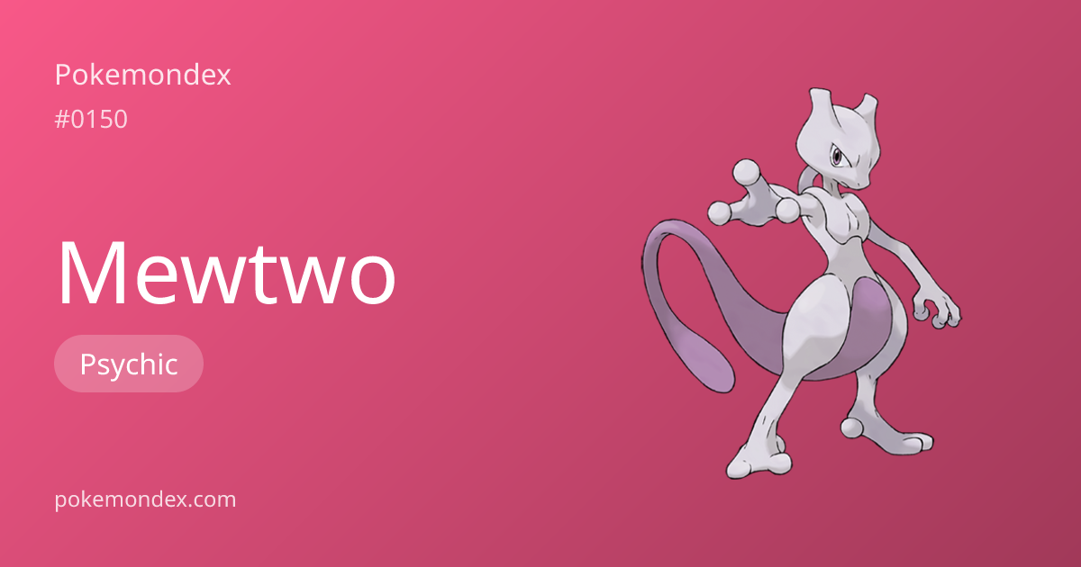 Mewtwo (#150) — Stats, Moves & Competitive Guide