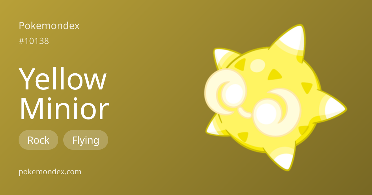 Minior-yellow Pokédex: stats, moves, evolution & locations | Pokemondex