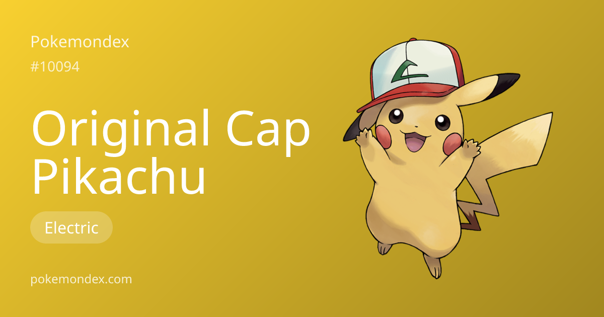 Pikachu-original-cap Pokédex: stats, moves, evolution & locations ...