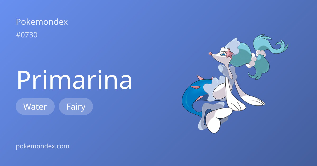 Primarina (#730) — Competitive Guide & Full Pokédex Profile | Pokemondex