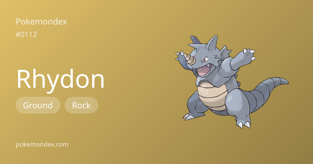 Rhydon Pokédex: stats, moves, evolution & locations | Pokemondex