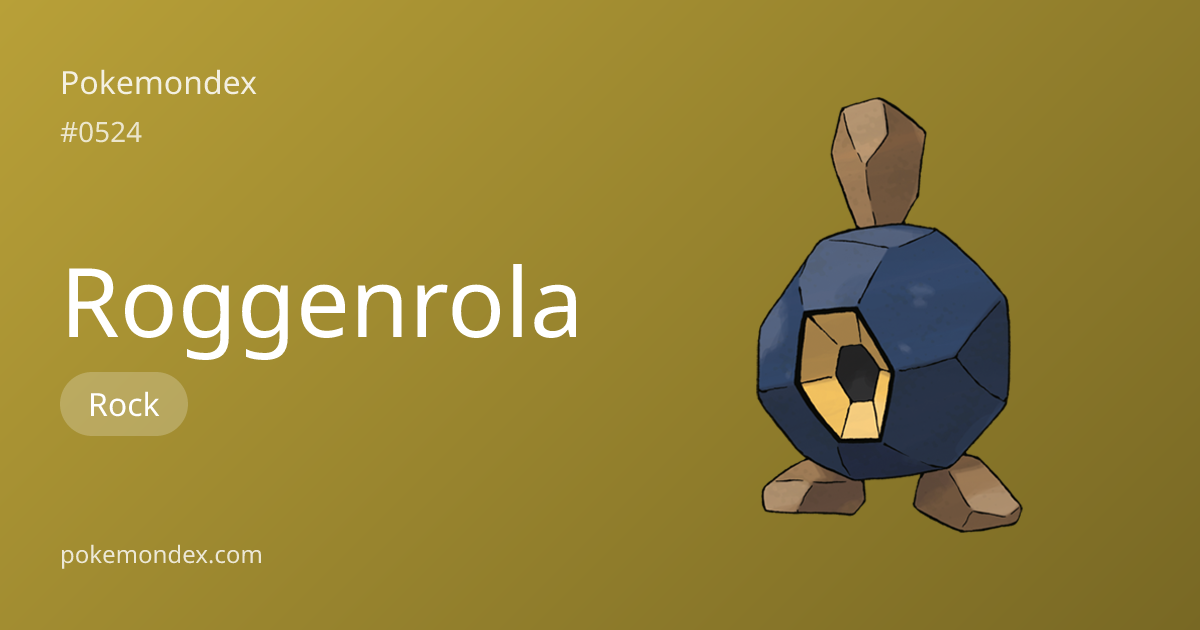 Roggenrola (rock-type) — Stats, Weaknesses & Where to Find | Pokemondex