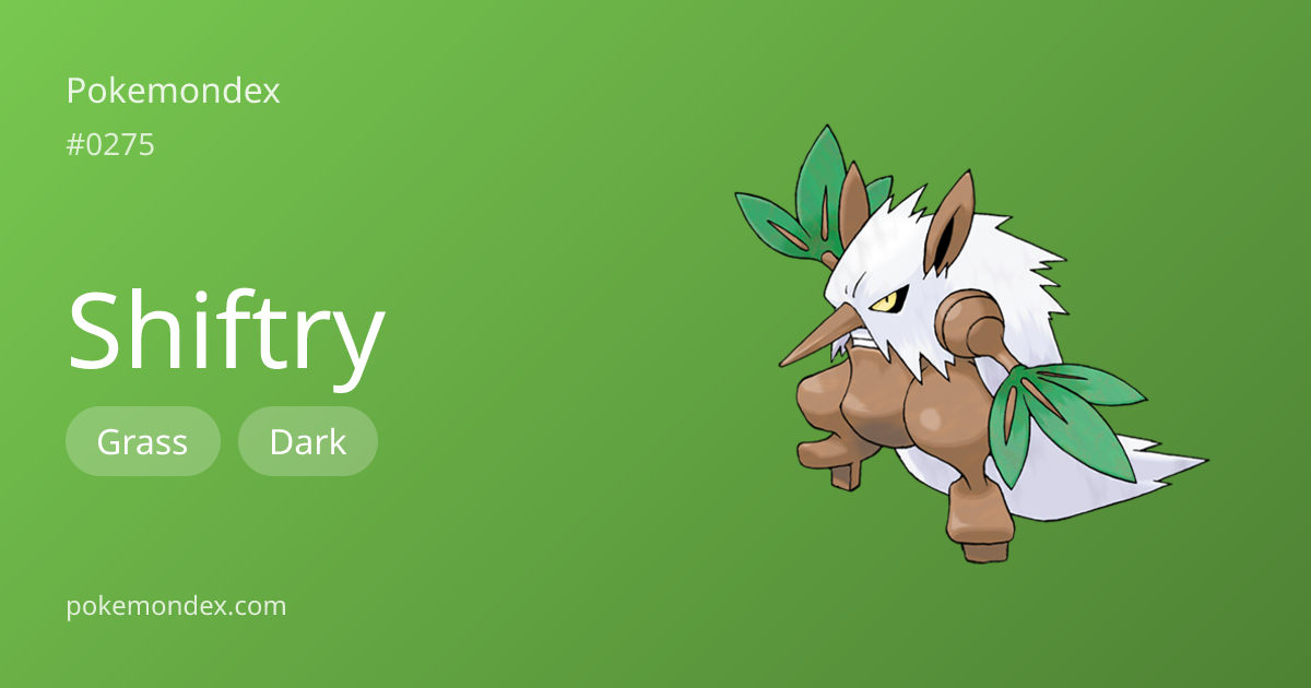 Shiftry (#275) — Stats, Moves & Competitive Guide