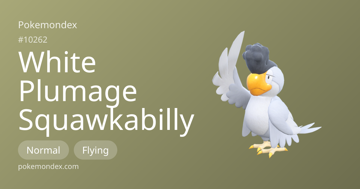 Squawkabilly-white-plumage Pokédex: stats, moves, evolution & locations ...