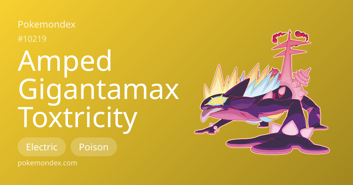 Toxtricity-amped-gmax (electric/poison-type) — Stats, Weaknesses ...