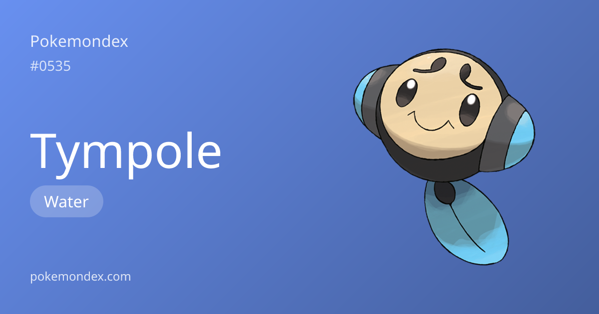 Tympole (#535) — Competitive Guide & Full Pokédex Profile | Pokemondex