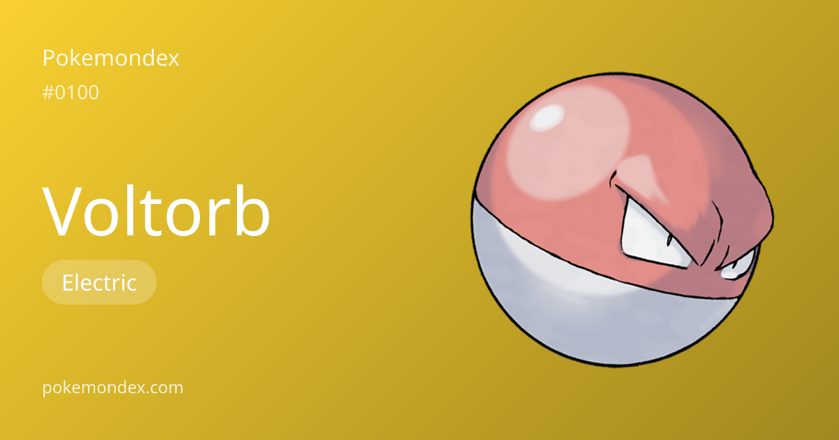 Voltorb Pokédex: stats, moves, evolution & locations | Pokemondex