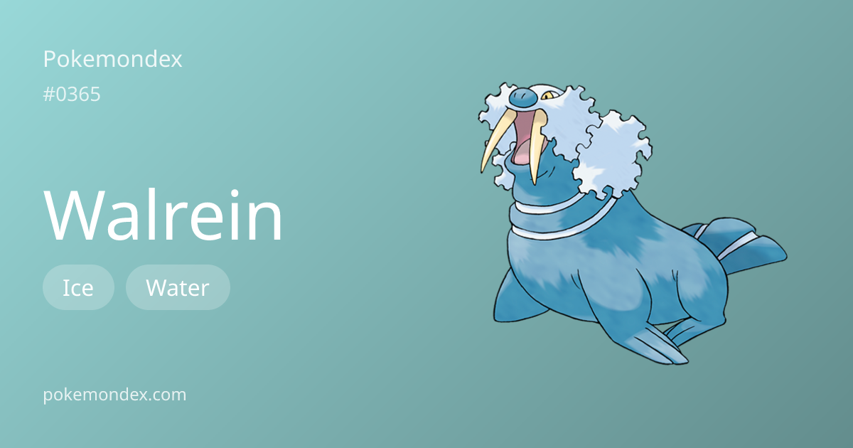 Walrein (#365) — Competitive Guide & Full Pokédex Profile | Pokemondex